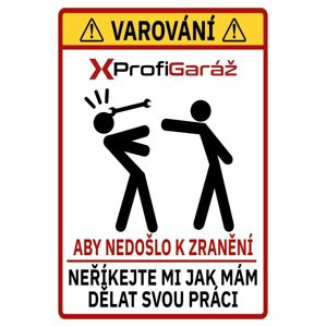 ProfiGaráž Nálepka pro mechanika 12,7x18,5cm Varování bílé
